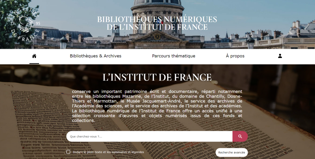 Screenshot des Portals "Bibliothèques numériques de l’Institut de France" (https://bibnum.institutdefrance.fr/) (Stand 22.2.2023)