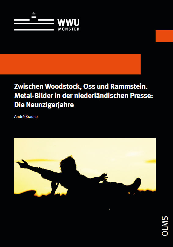 Cover des Buches "Zwischen Woodstock, Oss und Rammstein. Metal-Bilder in der niederländischen Presse: Die Neunzigerjahre" (https://nbn-resolving.de/urn:nbn:de:hbz:6-44059756349)