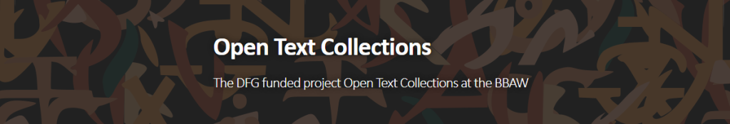 Screenshot des Headers der Website der Open Text Collections (https://opentextcollections.github.io/) (Stand 19.12.2023)